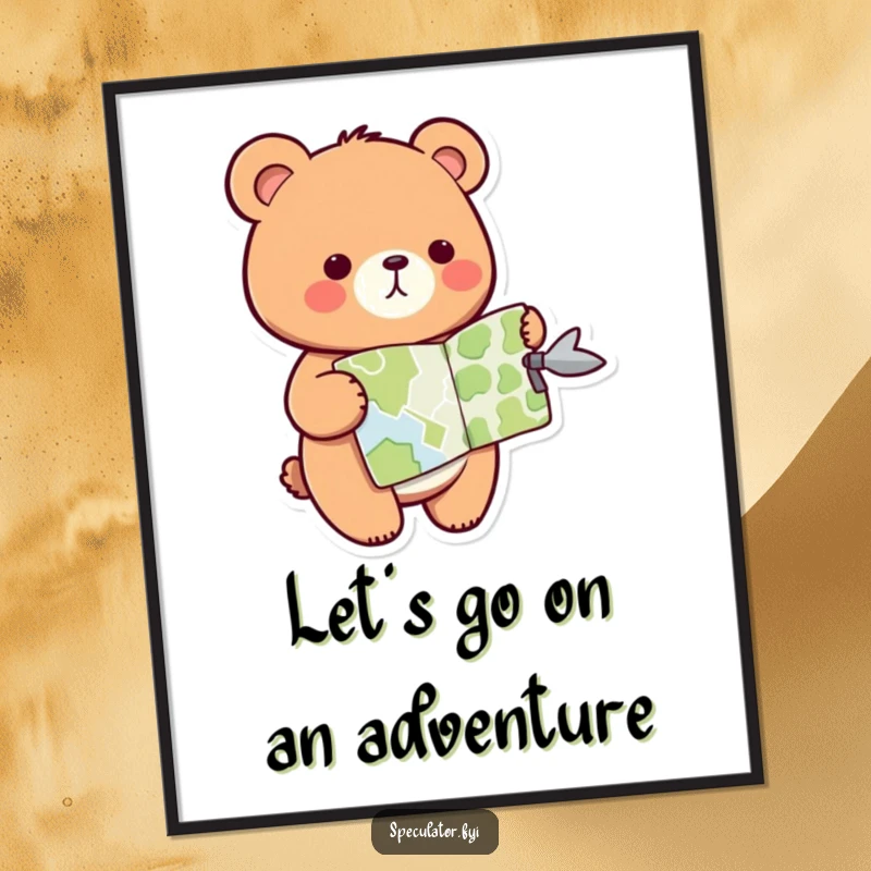 Funny Free Printable Wall Art featuring a kawaii bear holding a map, pointing eagerly towards an exciting, unknown destination.