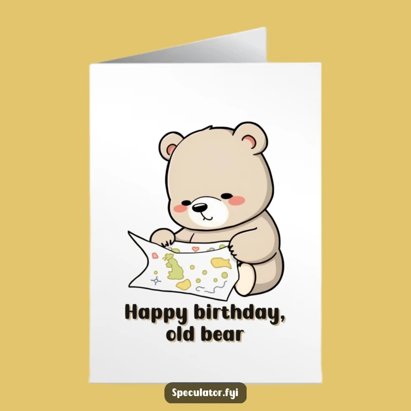Free Printable Bear Birthday Card: Map Your Fun Adventure - Funny Downloadable Gift