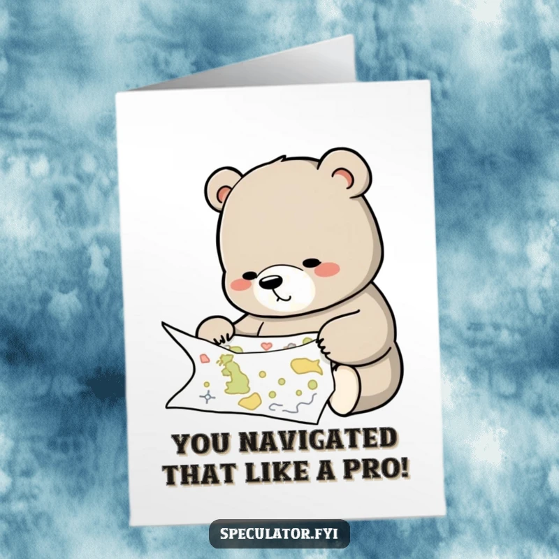 Funny Free Printable Congratulations Card: Thoughtful bear studies a complex map, celebrating a successfully navigated path. Humorous downloadable greeting.