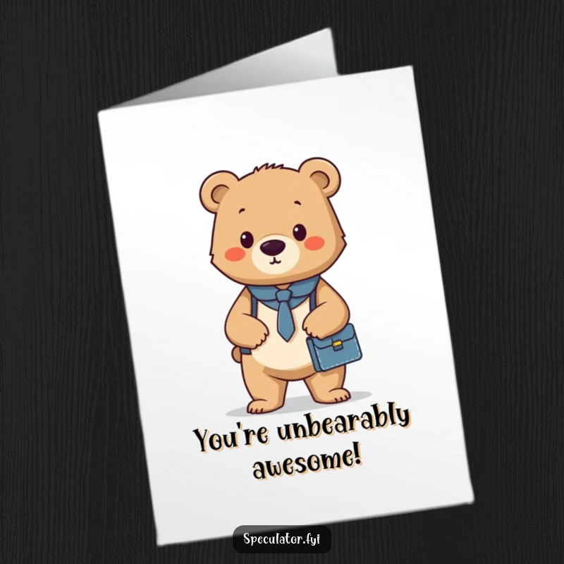 Funny Free Printable Congrats Card: Confident bear cub with a briefcase signifies a successful business deal or achievement.